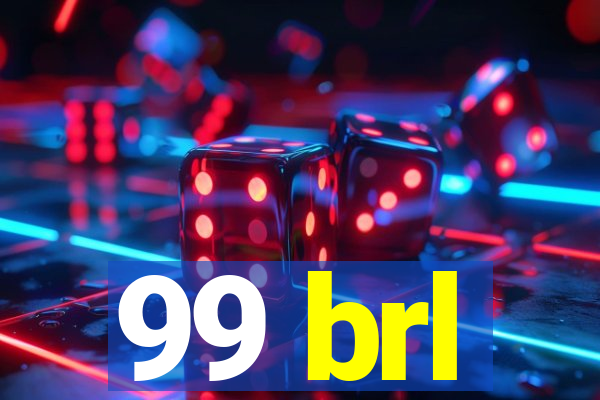 99 brl